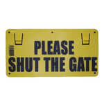 Thunderbird Please Shut the Gate Fence Sign | EF-15B
